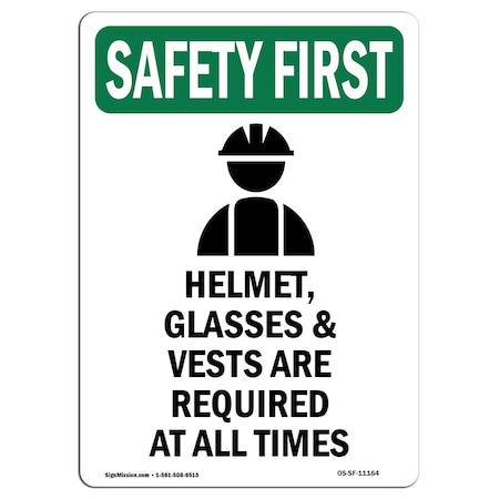 OSHA SAFETY FIRST Sign, Helmet Glasses And W/ Symbol, 24in X 18in Rigid Plastic
